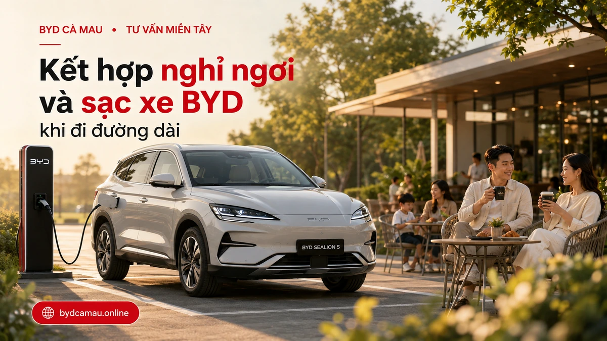 BYD Sealion 5 sạc tại điểm dừng nghỉ