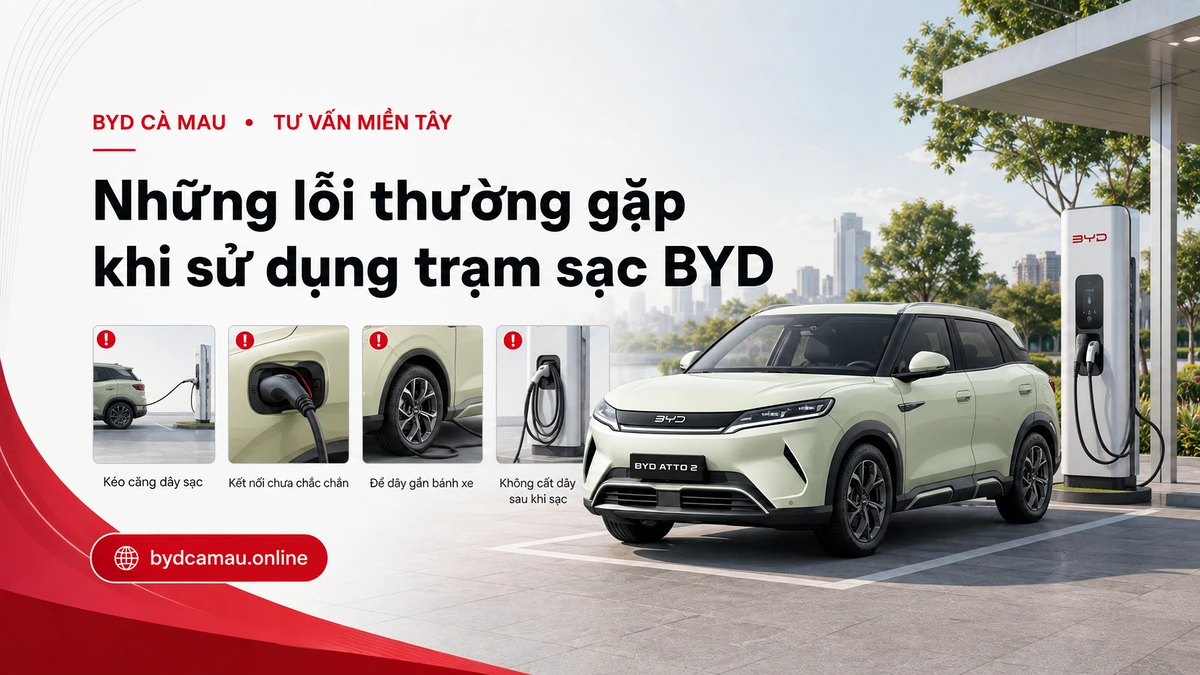 Những lỗi thường gặp khi sạc xe BYD